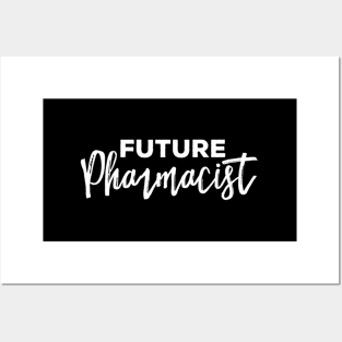 Future Pharmacist Pharmacy Student Student Posters and Art